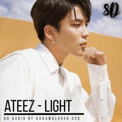 ATEEZ (에이티즈) - Light [8D 🎧]