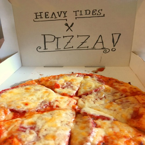 Heavy Tides - Pizza