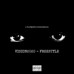 TurfGawd - Vision 2020 Freestyle (Prod By Nnotice)