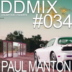 DDMIX#034 - Paul Manton