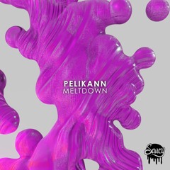 Pelikann - Meltdown