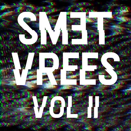 SMETVREES VOL II