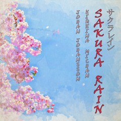 Sakura Rain (Johan&Michan!)