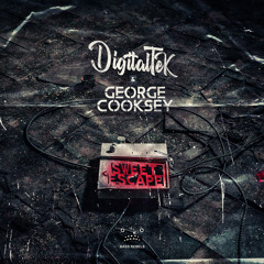 Digitaltek & George Cooksey - Sweet Escape [Bass Rebels Release]