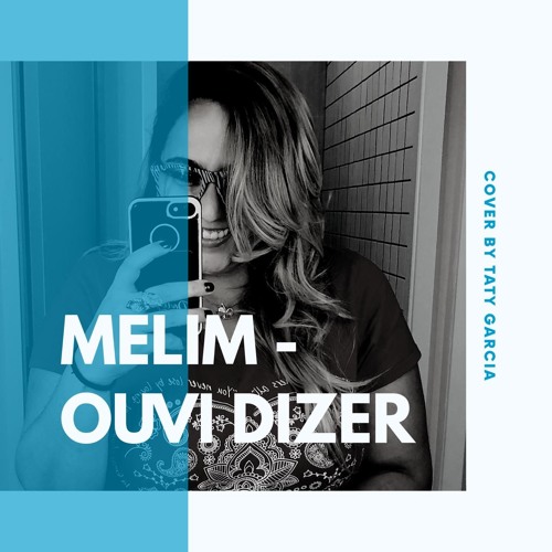 Melim - Ouvi Dizer (Cover)