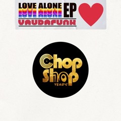 Vaudafunk - Love Alone EP