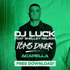 DJ Luck feat Shelley Nelson [ACAPELLA]
