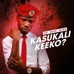 Kasukali Keeko By Bobi Wine