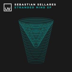 Sebastian Sellares - Stranded Mind - UV