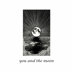 you and the moon (feat. mia smith)
