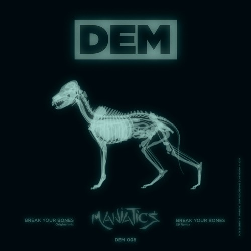 Maniatics - Break Your Bones (S9 Remix)