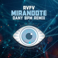 RVFV - Mirandote (Dany BPM Remix)