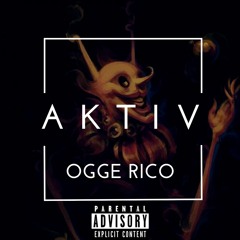 OGGE RICO - AKTIV