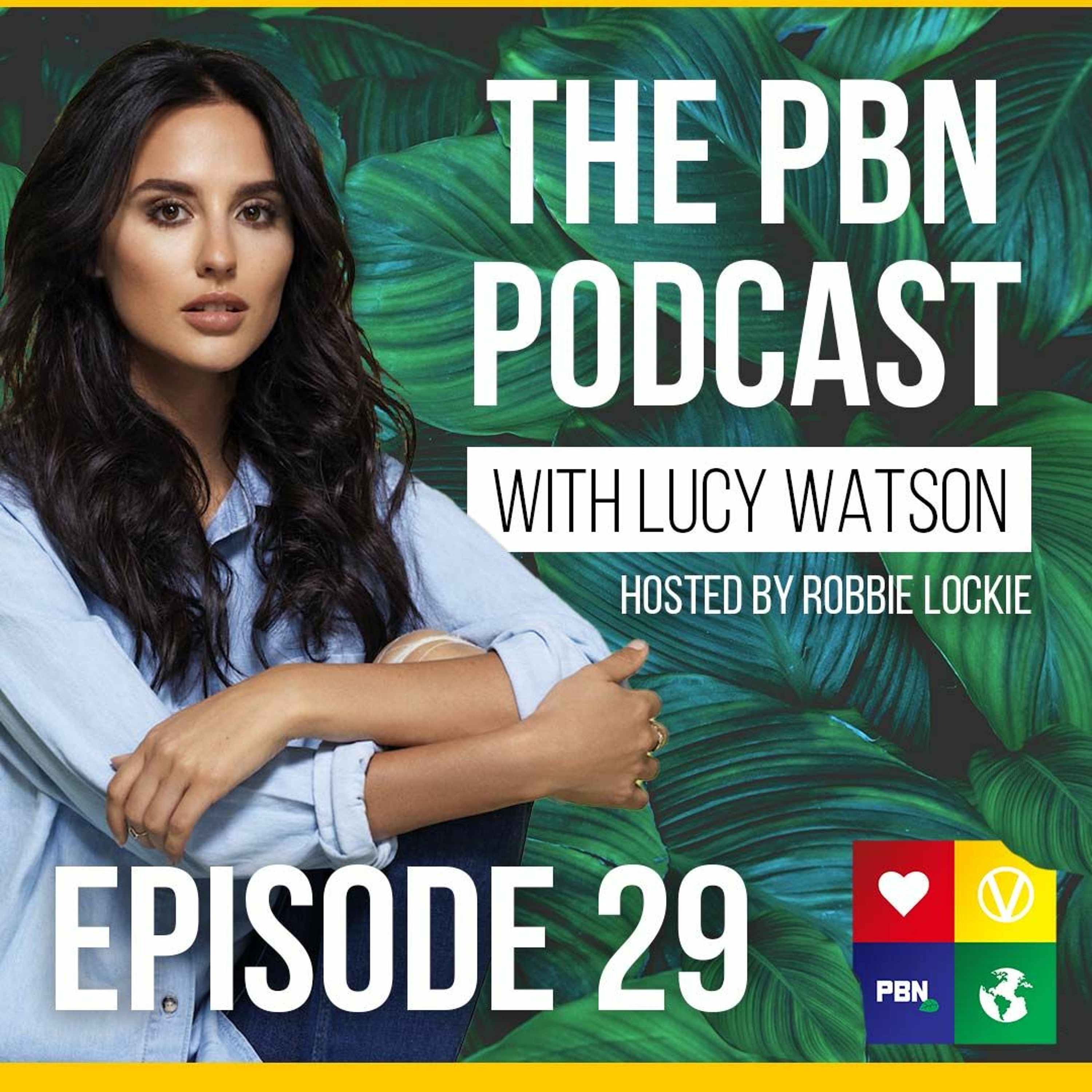 Entrepreneur, Author, TV Personality | Interview with Lucy Watson | Episode 29