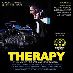 #DancehallNews Vol.33 THERAPY Mixtape 2019