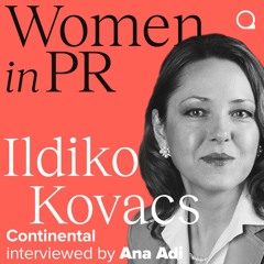 #2 Ildiko Kovacs_Women in PR with Ana Adi