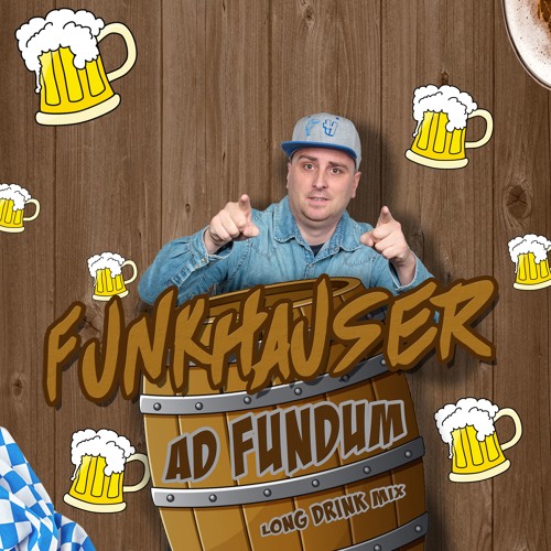 Funkhauser - Ad Fundum (Long drink mix)