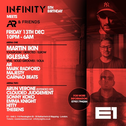 Infinity X AR & Friends @E1 Friday 13th December (Tech House Mix)