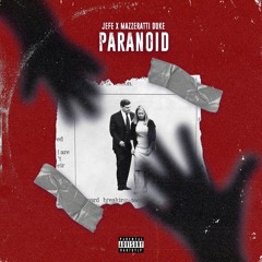 Jefe x Duke - Paranoid (prod by ChiChi)