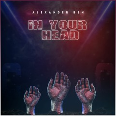 Alexander Ben - In Ur Head