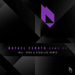 Rafael Cerato - Home ft. Eleonora (Chus & Ceballos Remix), Edit