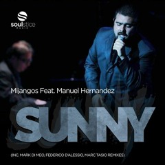 Mijangos Feat. Manuel Hernandez - Sunny (Mark Di Meo Jazz Mix)