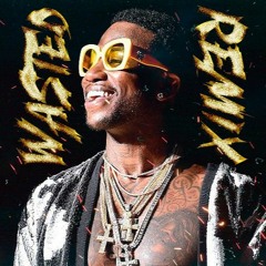 GUCCI MANE - WASTED (REMIX BY MOONRXCK)
