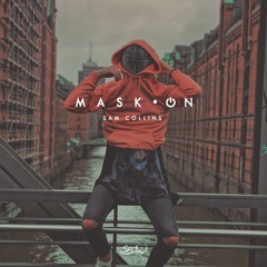 MASK•ON BY SAM COLLINS | MASHUP PACK 4