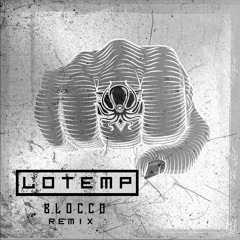 DMVU - Bloccd (LoTemp Remix)