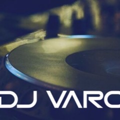 DJ VARO MIX 1 - 39 Min 2018