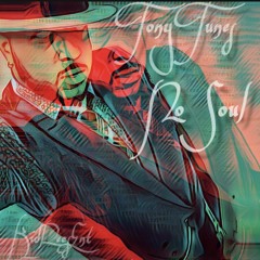 Tony Tunez - No SouL