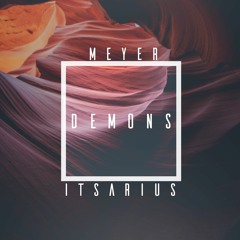 ItsArius x Meyer - Demons