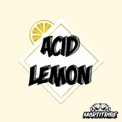 MARTITRIBE - ACID LEMON