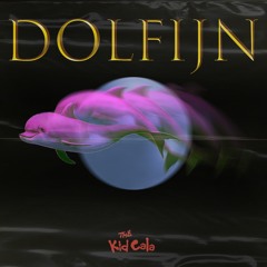 DOLFIJN - KID CALA