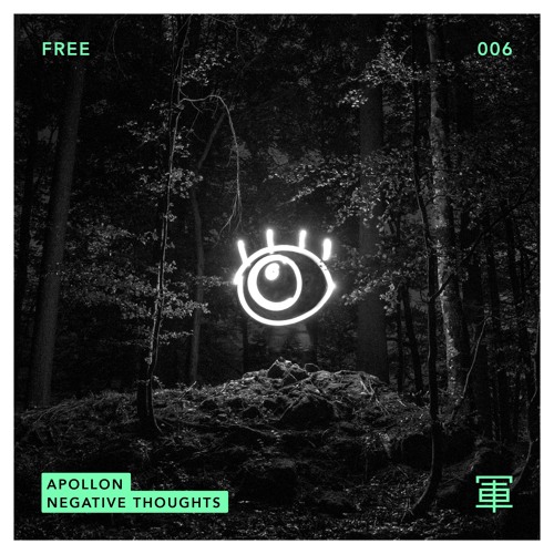 Apollon - Negative Thoughts - FREE DOWNLOAD