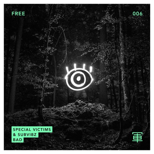 Special Victims & SubVibz - Bad  - FREE DOWNLOAD