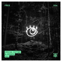 Special Victims & Erebos - XLII - FREE DOWNLOAD