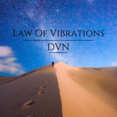 DVN - Law Of Vibrations