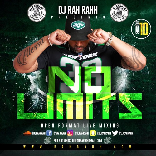 DJ RaH RahH - No Limits Session 10