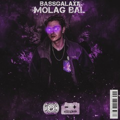 BASSGALAXY - MOLAG BAL  (Rough Records & Dead Cell Audio Exclusive)