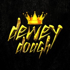 DeweyDough Volume Three (11/04/2019)