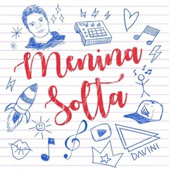 Giulia Be  - Menina Solta (Davini Bootleg)