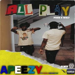 ALL PLAY - KoalaBearFur FT  APEEZY (ProdxWolf)