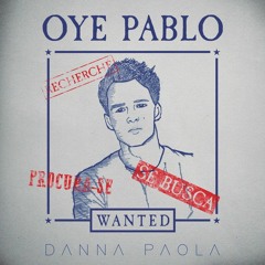 Danna Paola - Oye Pablo [Montalvo Intro Edit] Descarga