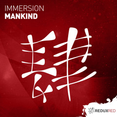 Immersion - Mankind [Out Now]