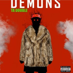 Ta Double (DEMONS) produce by Ryan