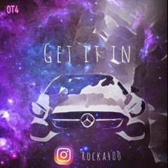 Get It In (Official Song)