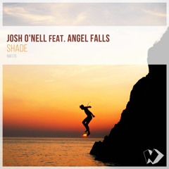 Josh O'Nell feat. Angel Falls - Shade (Original Mix)
