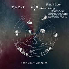 Kyle Zuck - Drop It Low (No Pants Party Remix)