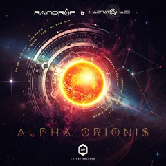 Raindrop & Hazmat Haze - Alpha Orionis | Out Now On In-Psy Records
